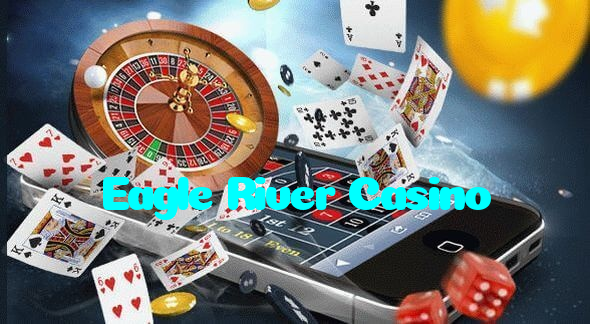 Eagle River Casino